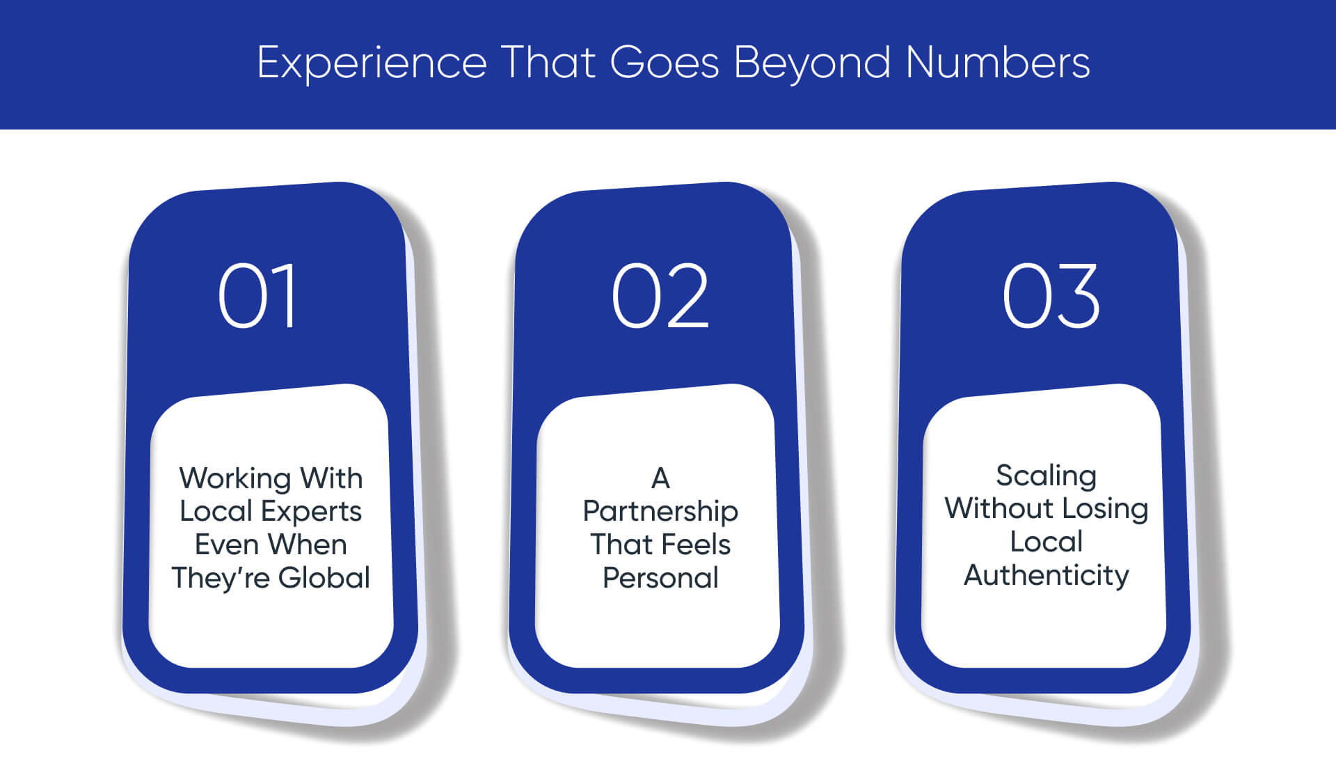 Experience That Goes Beyond Numbers