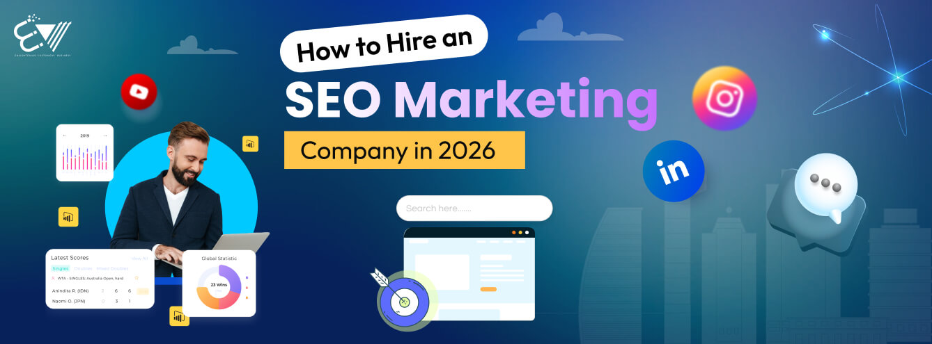 How to Hire an SEO Marketing Company in 2026
