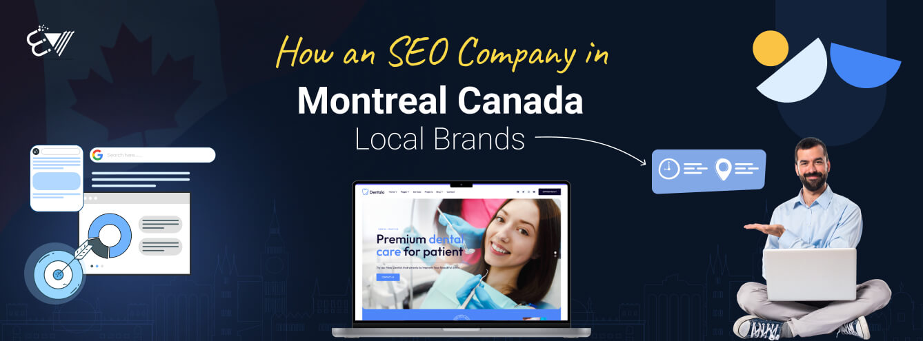 How an SEO Company in Montreal Canada Powering Local Brands